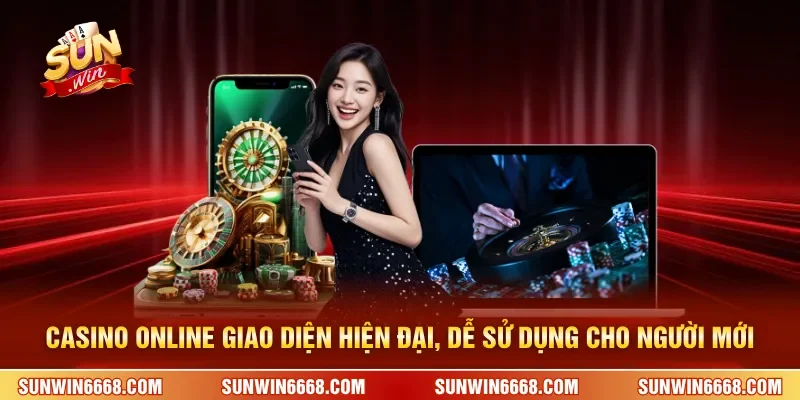Casino online giao diện hiện đại, dễ sử dụng cho người mới